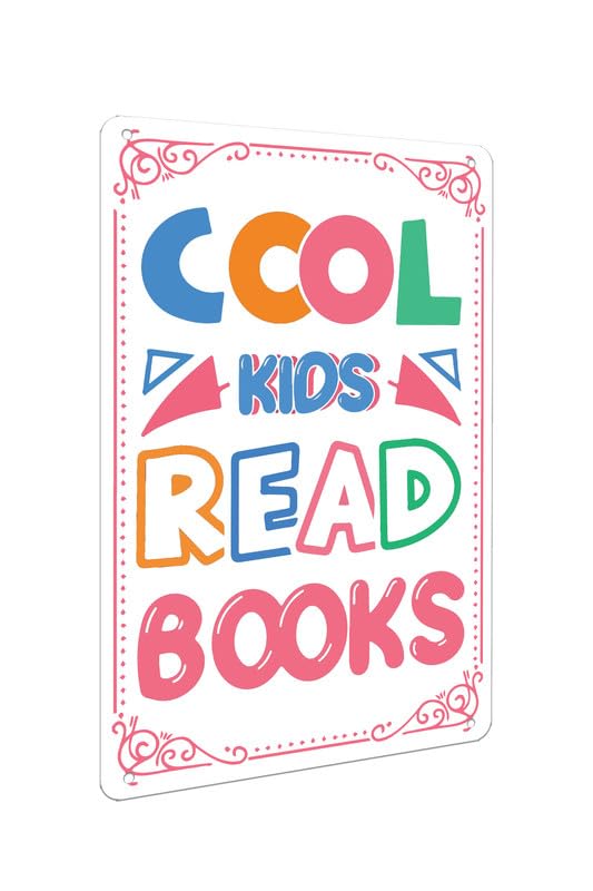 School Kids Education Quotes - Cool Kids Read Books Metal Sign